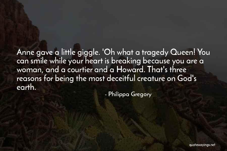 Someone Being Deceitful Quotes By Philippa Gregory Someone Being Deceitful Quotes By Philippa Gregory