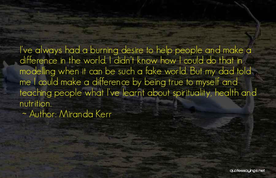 Someone Being Fake Quotes By Miranda Kerr