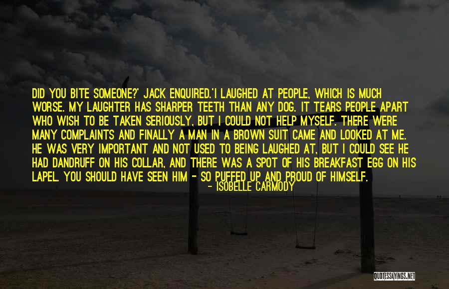 Someone Being Important To You Quotes By Isobelle Carmody Someone Being Important To You Quotes By Isobelle Carmody