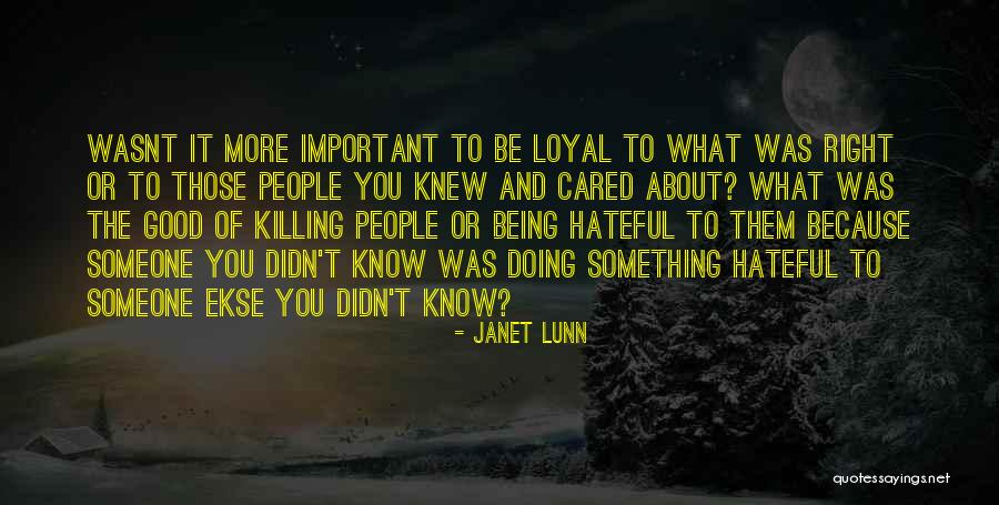 Someone Being Important To You Quotes By Janet Lunn