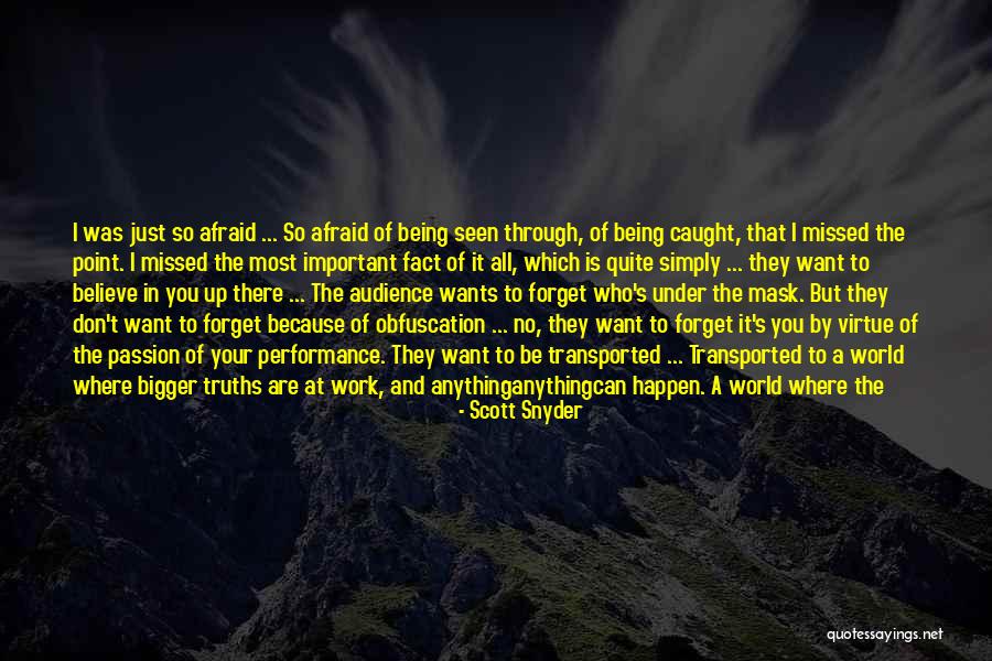 Someone Being Important To You Quotes By Scott Snyder Someone Being Important To You Quotes By Scott Snyder