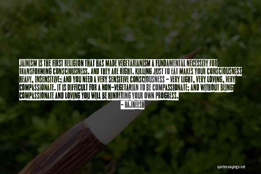 Someone Being Insensitive Quotes By Rajneesh Someone Being Insensitive Quotes By Rajneesh