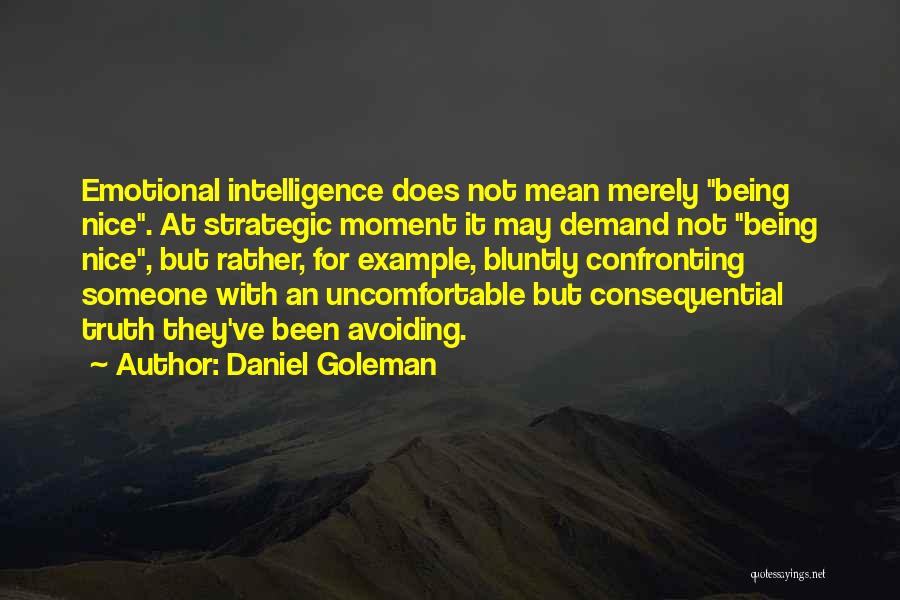 Someone Being Mean Quotes By Daniel Goleman