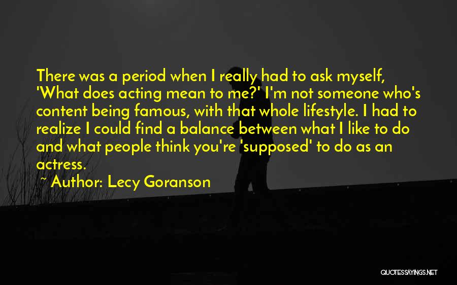 Someone Being Mean Quotes By Lecy Goranson