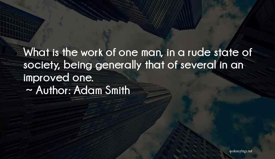 Someone Being Rude Quotes By Adam Smith