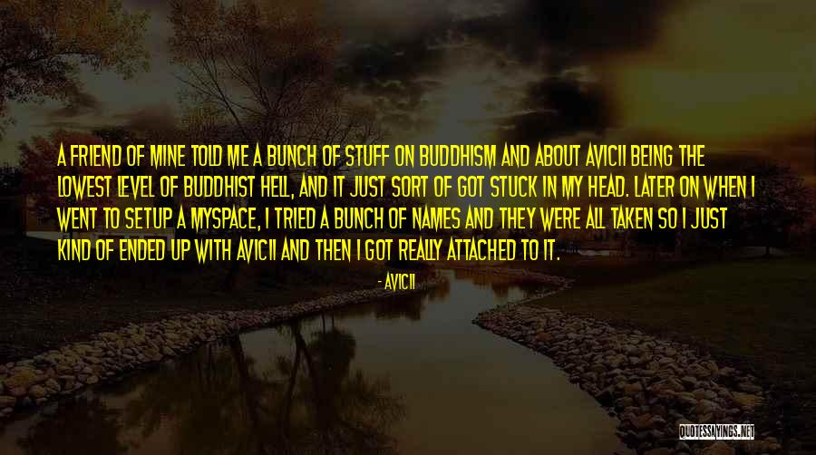 Someone Being Stuck In Your Head Quotes By Avicii Someone Being Stuck In Your Head Quotes By Avicii