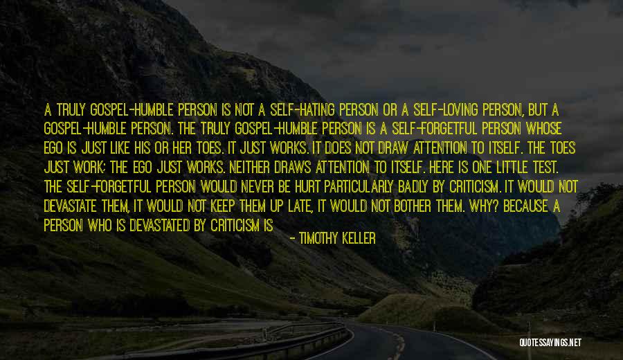 Someone Being Stuck In Your Head Quotes By Timothy Keller Someone Being Stuck In Your Head Quotes By Timothy Keller