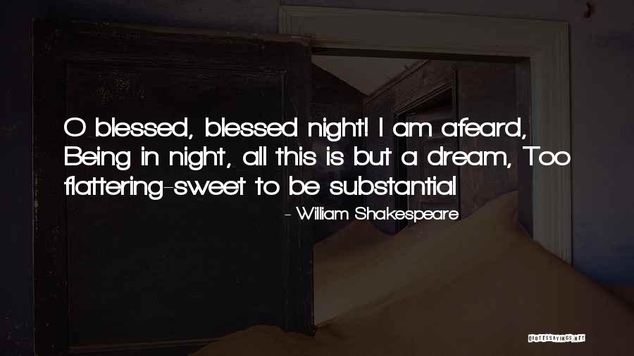 Someone Being Sweet Quotes By William Shakespeare Someone Being Sweet Quotes By William Shakespeare