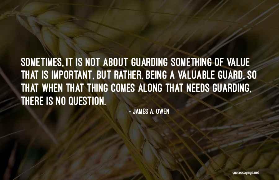 Someone Being There All Along Quotes By James A. Owen