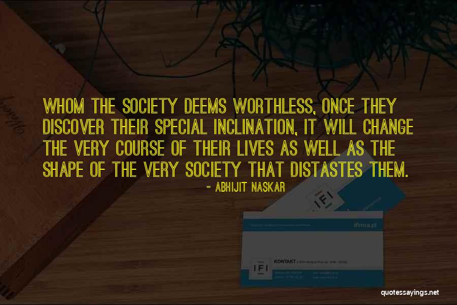 Someone Being Worthless Quotes By Abhijit Naskar Someone Being Worthless Quotes By Abhijit Naskar