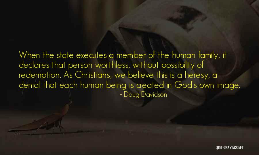 Someone Being Worthless Quotes By Doug Davidson Someone Being Worthless Quotes By Doug Davidson