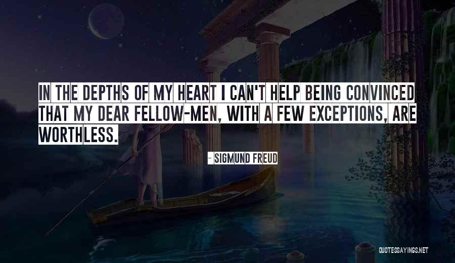 Someone Being Worthless Quotes By Sigmund Freud Someone Being Worthless Quotes By Sigmund Freud