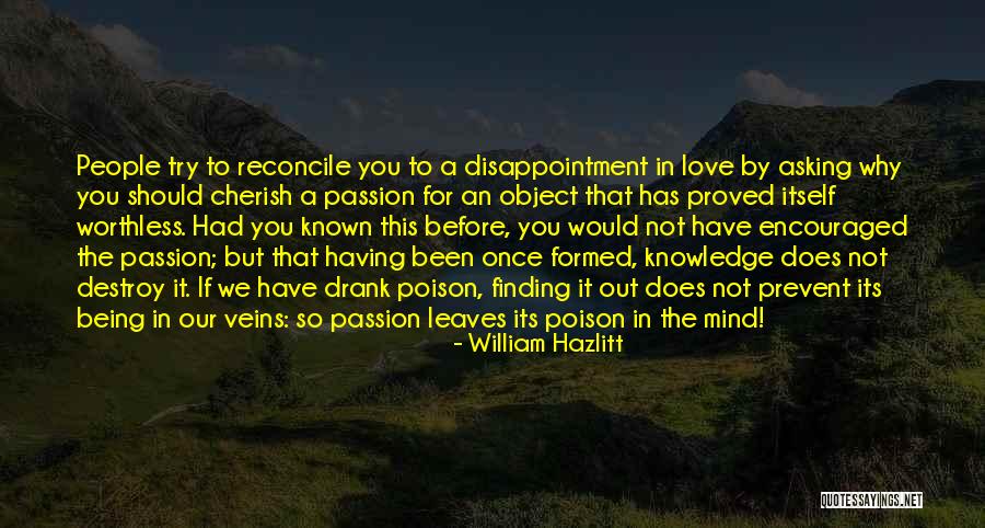 Someone Being Worthless Quotes By William Hazlitt Someone Being Worthless Quotes By William Hazlitt