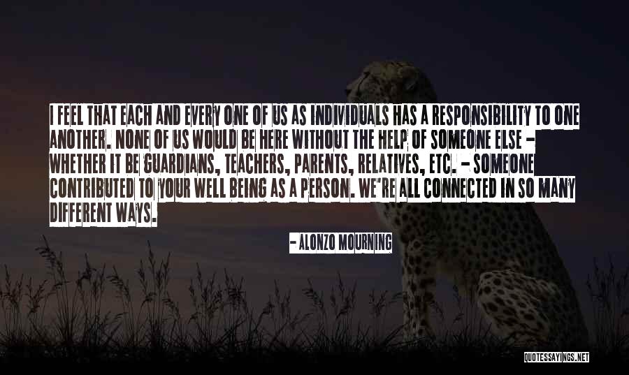 Someone Being Your Person Quotes By Alonzo Mourning Someone Being Your Person Quotes By Alonzo Mourning