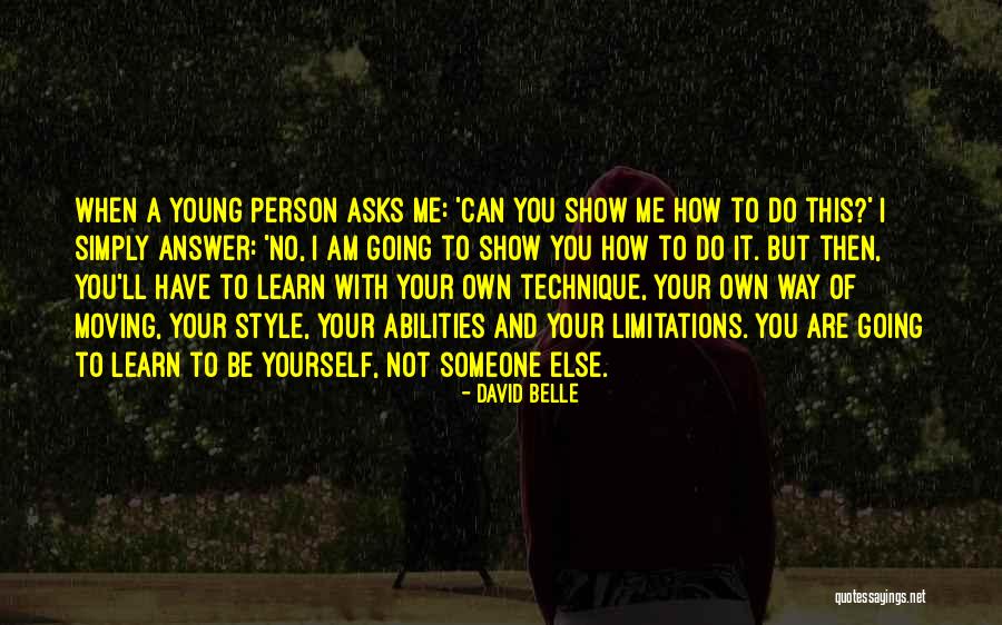 Someone Being Your Person Quotes By David Belle Someone Being Your Person Quotes By David Belle