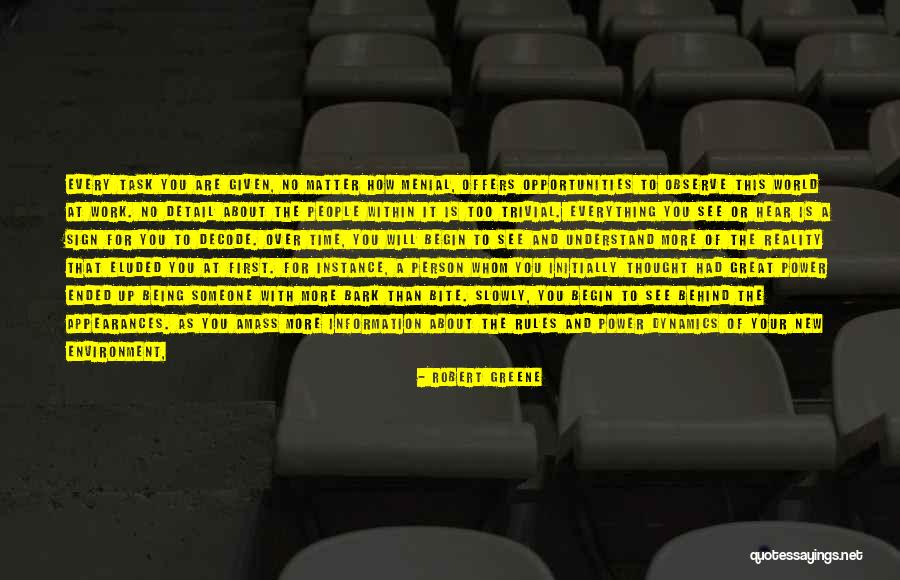 Someone Being Your Person Quotes By Robert Greene Someone Being Your Person Quotes By Robert Greene