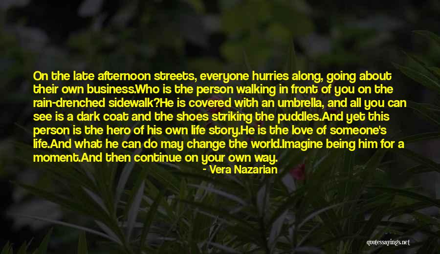 Someone Being Your Person Quotes By Vera Nazarian Someone Being Your Person Quotes By Vera Nazarian