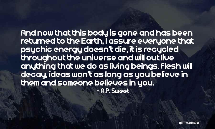 Someone Believes In You Quotes By A.P. Sweet Someone Believes In You Quotes By A.P. Sweet