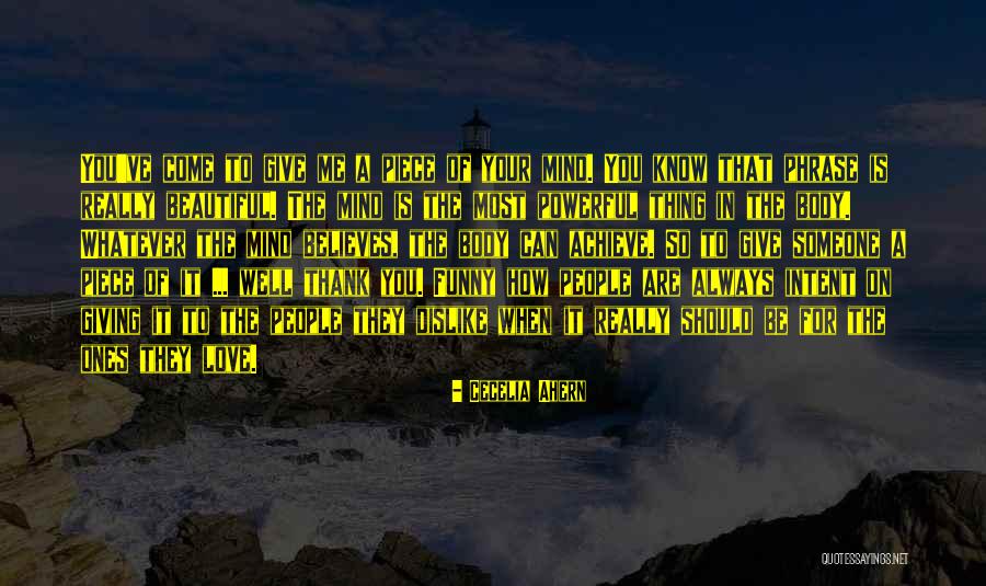 Someone Believes In You Quotes By Cecelia Ahern Someone Believes In You Quotes By Cecelia Ahern
