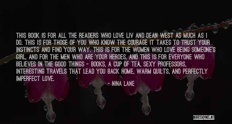 Someone Believes In You Quotes By Nina Lane Someone Believes In You Quotes By Nina Lane