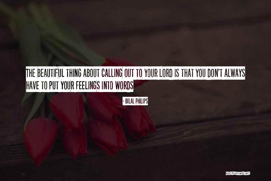 Someone Calling You Beautiful Quotes By Bilal Philips