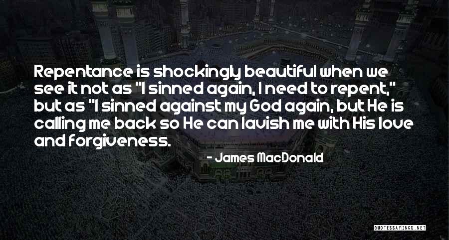 Someone Calling You Beautiful Quotes By James MacDonald