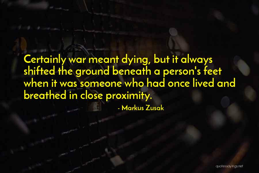 Someone Close Dying Quotes By Markus Zusak