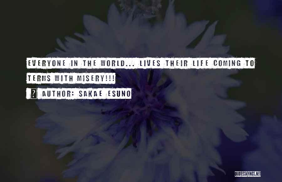 Someone Coming In Your Life Quotes By Sakae Esuno
