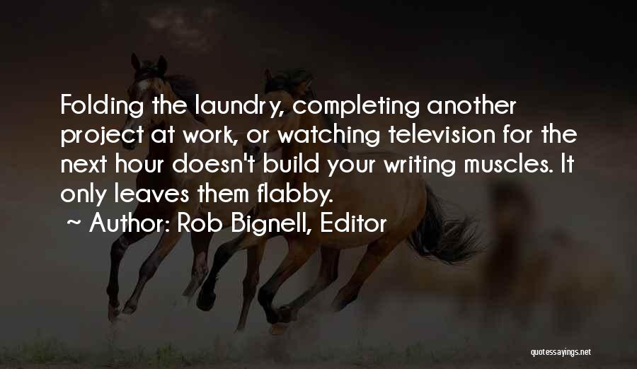 Someone Completing Your Life Quotes By Rob Bignell, Editor