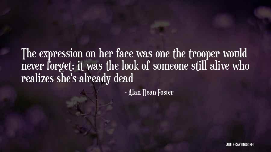 Someone Death Quotes By Alan Dean Foster