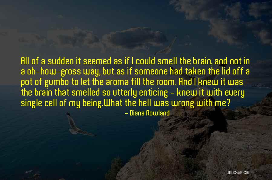 Someone Death Quotes By Diana Rowland