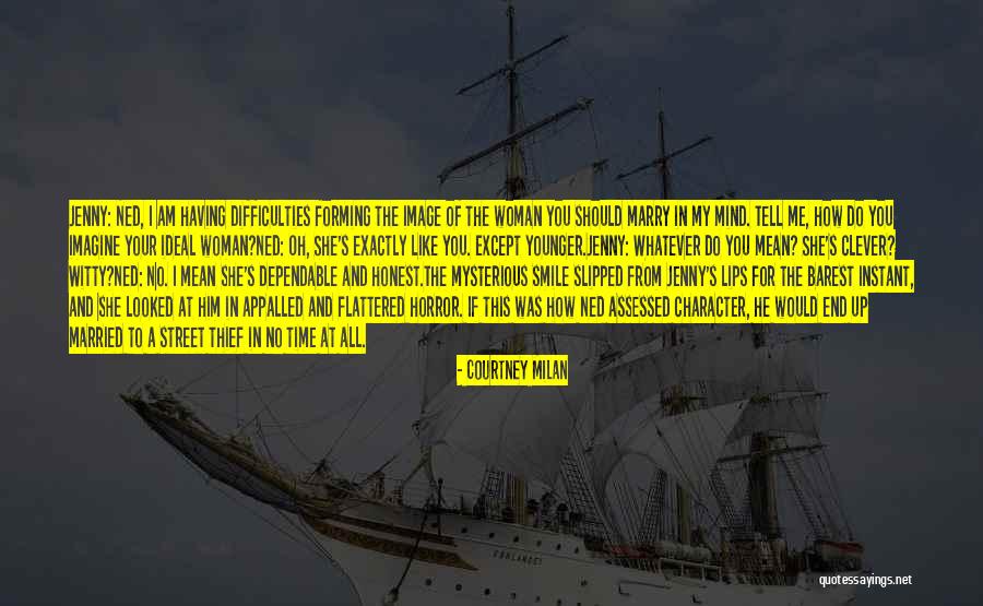 Someone Dependable Quotes By Courtney Milan Someone Dependable Quotes By Courtney Milan