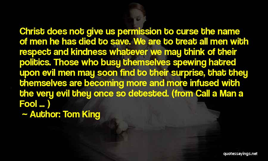 Someone Died Inspirational Quotes By Tom King