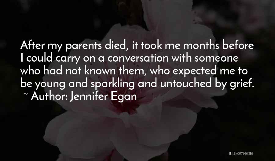 Someone Died Young Quotes By Jennifer Egan