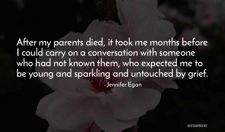 Someone Died Young Quotes By Jennifer Egan