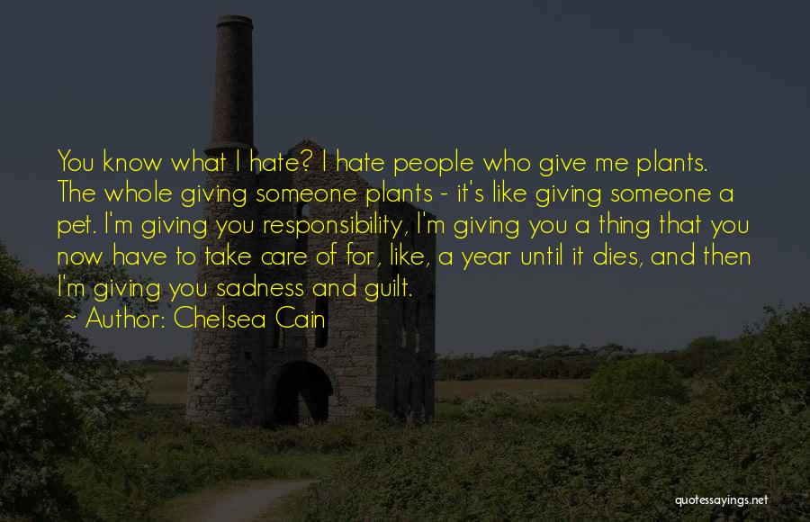 Someone Dies Quotes By Chelsea Cain