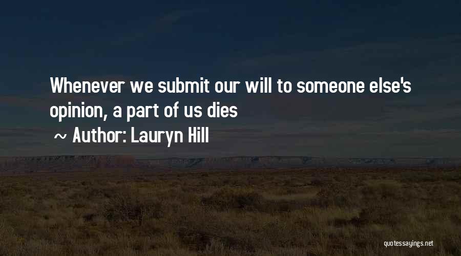 Someone Dies Quotes By Lauryn Hill