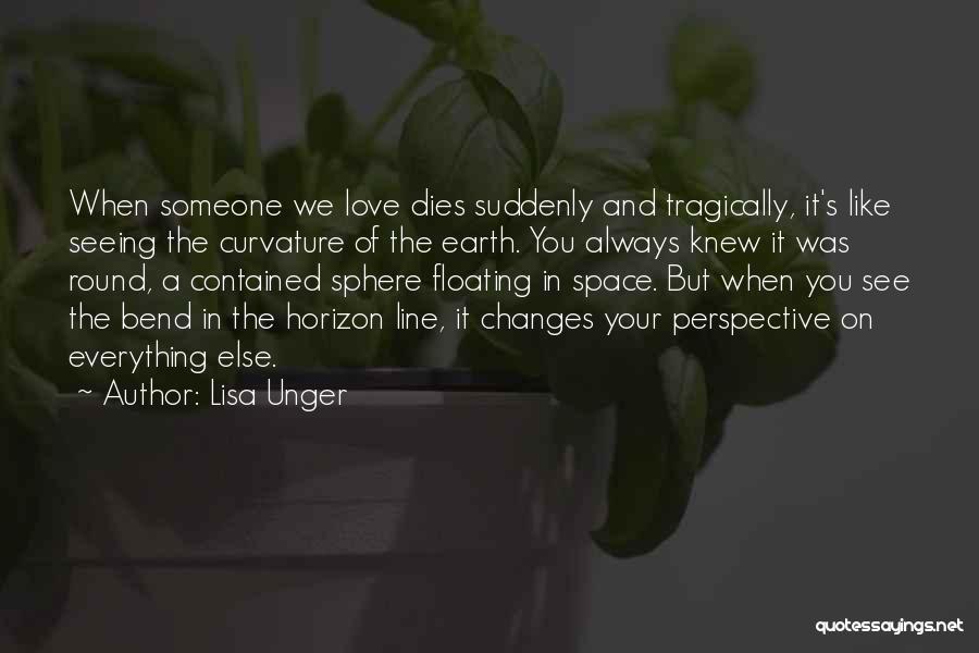 Someone Dies Quotes By Lisa Unger