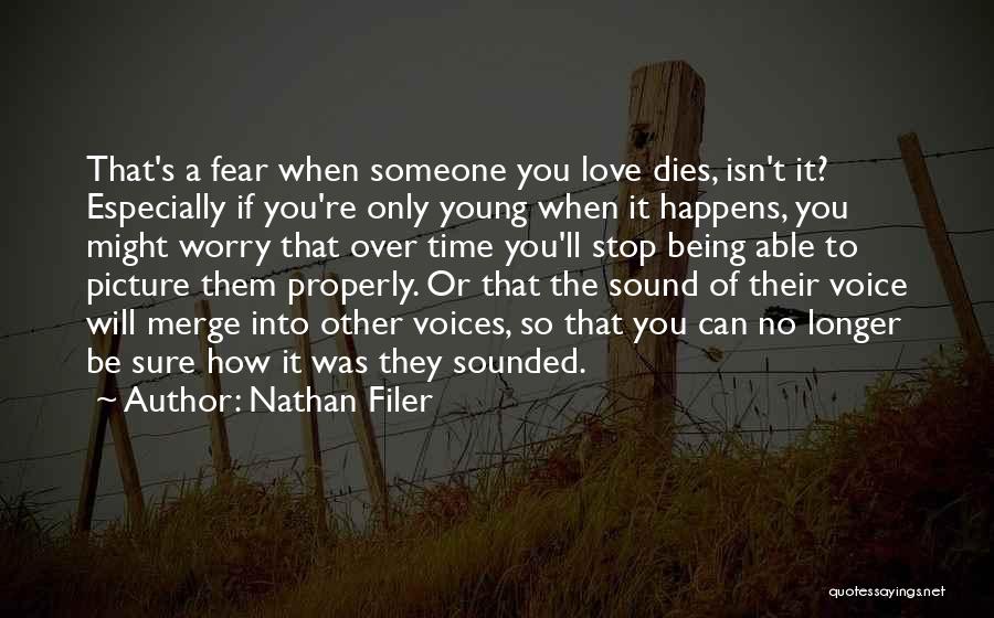 Someone Dies Quotes By Nathan Filer