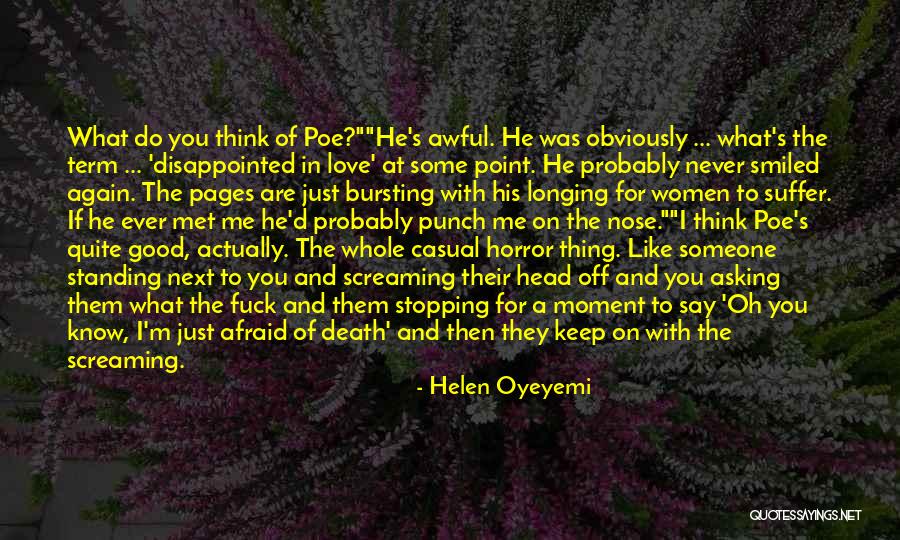 Someone Disappointed You Quotes By Helen Oyeyemi Someone Disappointed You Quotes By Helen Oyeyemi