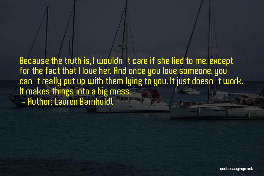 Someone Doesn't Care Quotes By Lauren Barnholdt