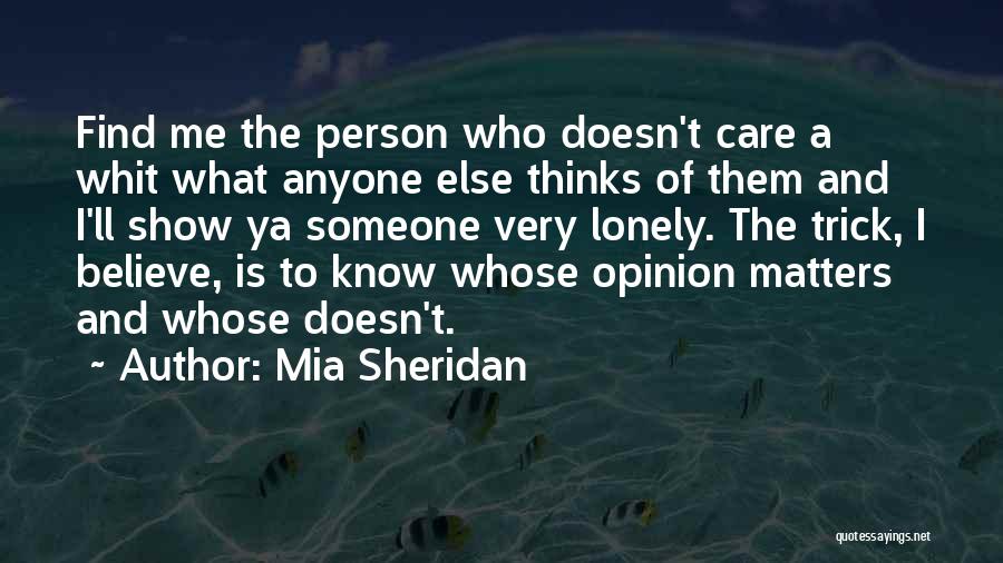 Someone Doesn't Care Quotes By Mia Sheridan