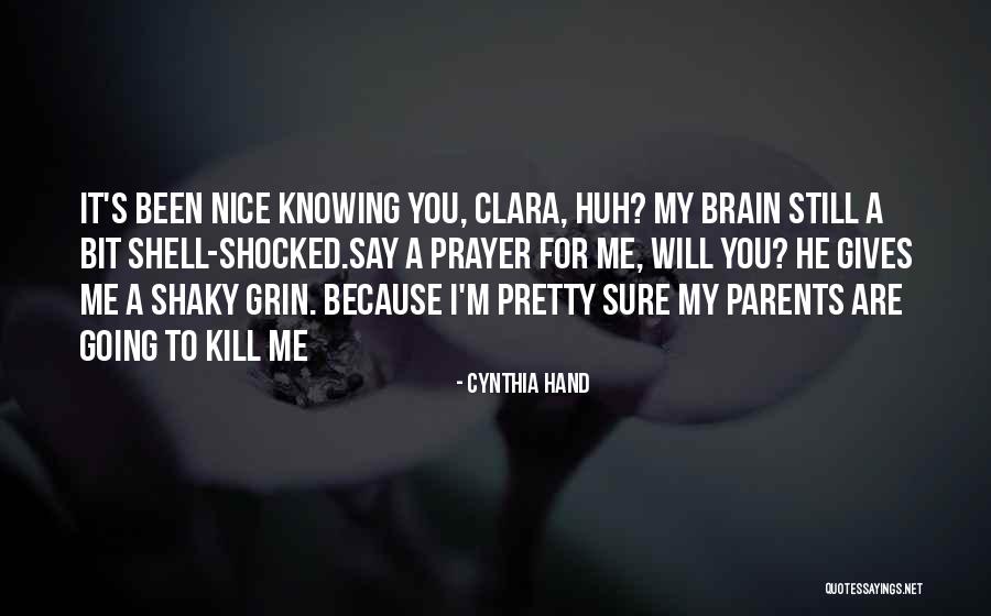 Someone Doing Something Nice For You Quotes By Cynthia Hand Someone Doing Something Nice For You Quotes By Cynthia Hand
