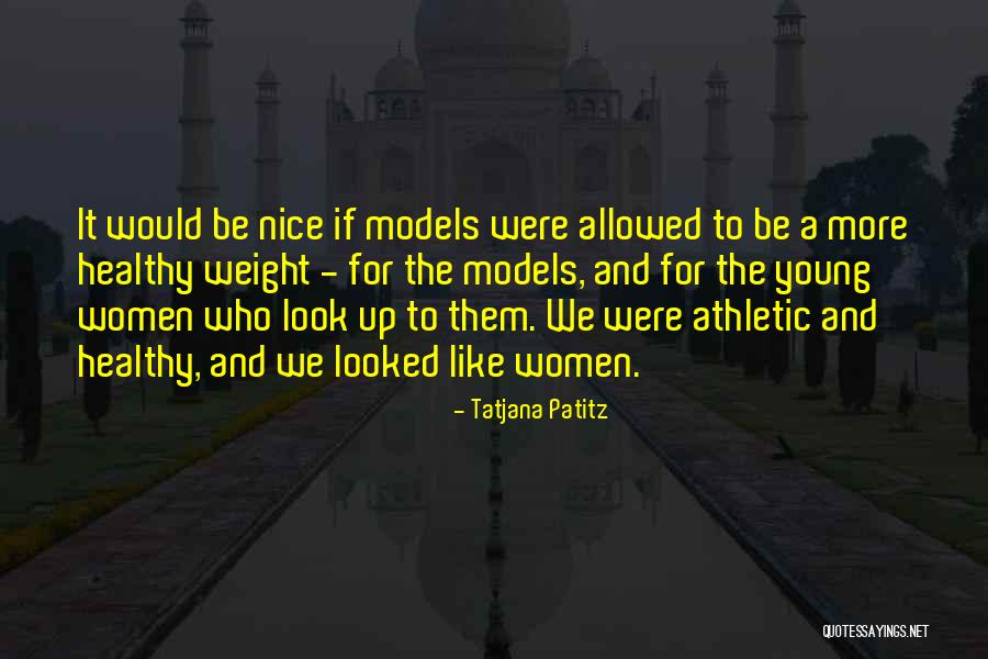 Someone Doing Something Nice For You Quotes By Tatjana Patitz Someone Doing Something Nice For You Quotes By Tatjana Patitz