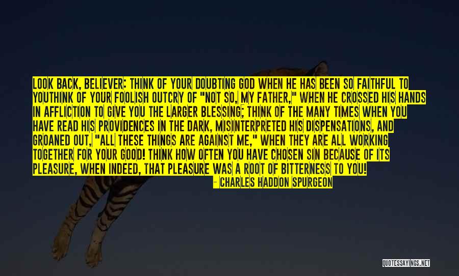 Someone Doubting You Quotes By Charles Haddon Spurgeon Someone Doubting You Quotes By Charles Haddon Spurgeon