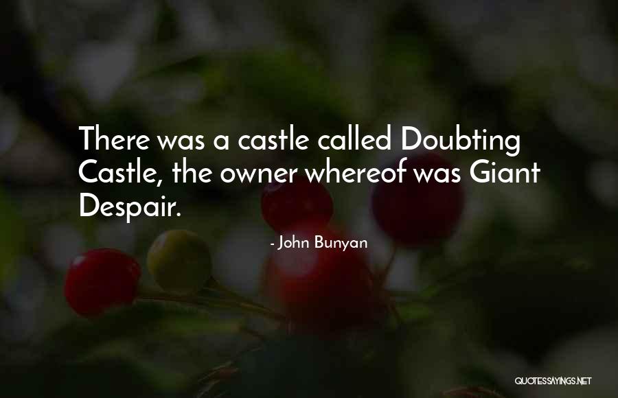 Someone Doubting You Quotes By John Bunyan Someone Doubting You Quotes By John Bunyan