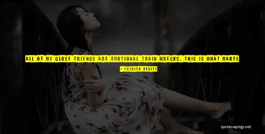 Someone Doubting You Quotes By Patrick DeWitt Someone Doubting You Quotes By Patrick DeWitt