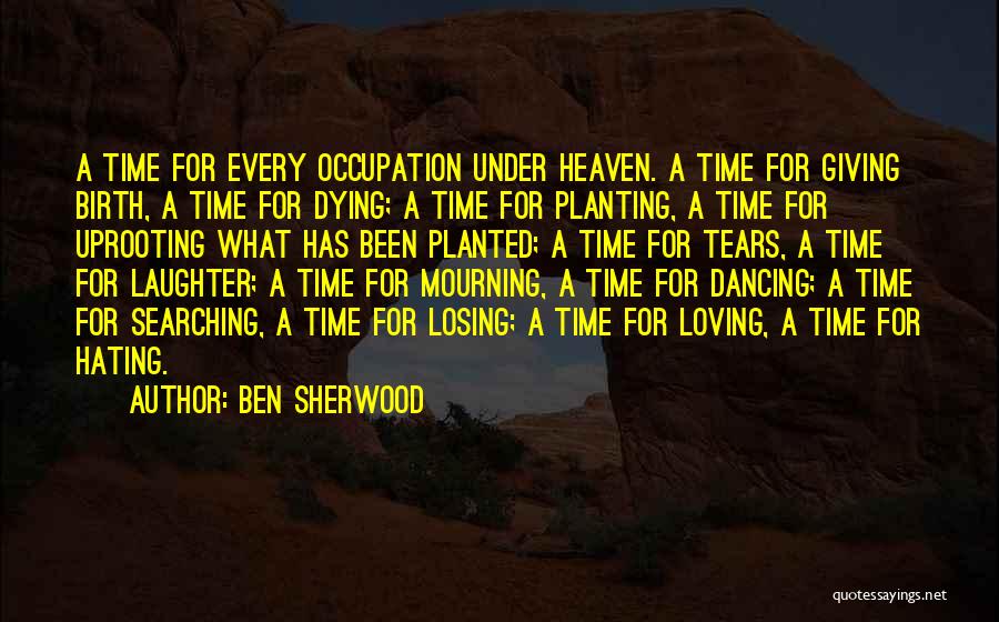 Someone Dying And Going To Heaven Quotes By Ben Sherwood