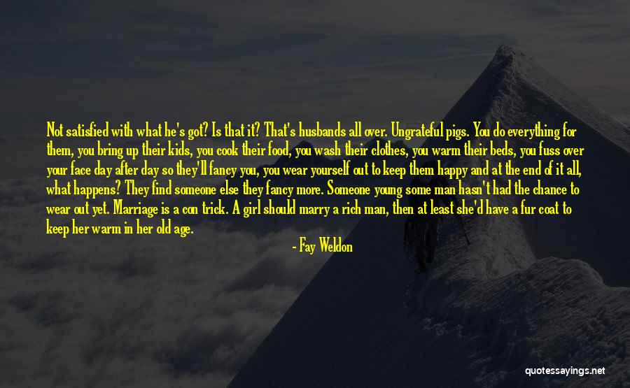 Someone Else's Man Quotes By Fay Weldon Someone Else's Man Quotes By Fay Weldon