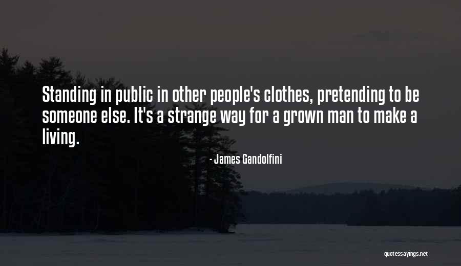 Someone Else's Man Quotes By James Gandolfini Someone Else's Man Quotes By James Gandolfini